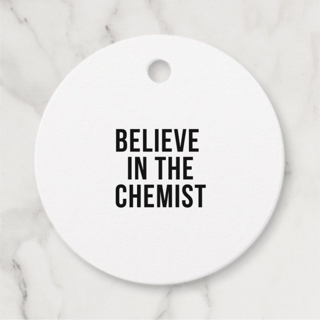 Believe in the Chemist Favour Tags (Front)