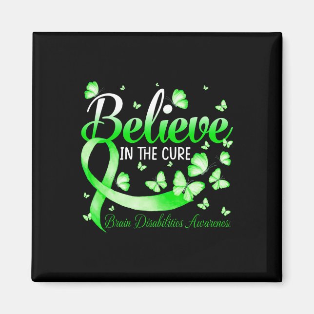 Believe In The Cure Brain Disabilities Awareness B Magnet (Front)