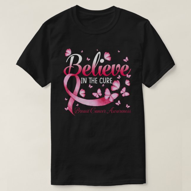 Believe In The Cure Breast Cancer Awareness Butter T-Shirt (Design Front)