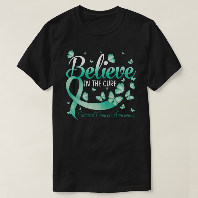 Believe In The Cure Cervical Cancer Awareness Butt T-Shirt (Design Front)