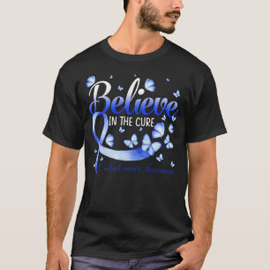 Believe In The Cure Colon Cancer Awareness Butterf T-Shirt
