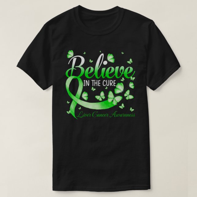 Believe In The Cure Liver Cancer Awareness Butterf T-Shirt (Design Front)