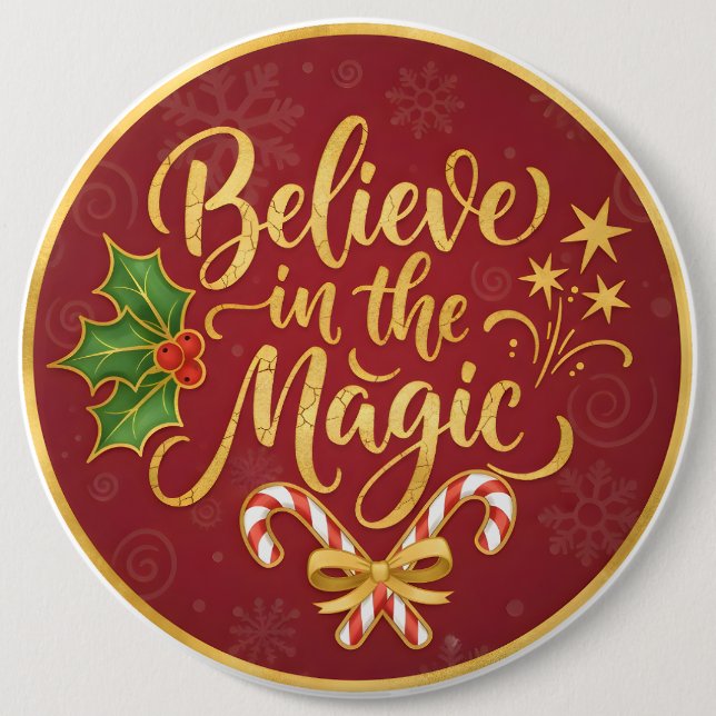 Believe in the Magic 6 Cm Round Badge (Front)