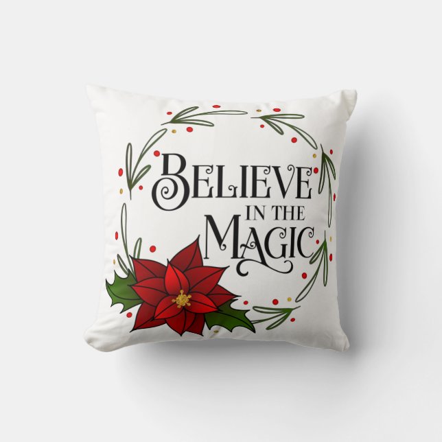 Believe In the Magic Christmas Home Decor Cushion (Front)