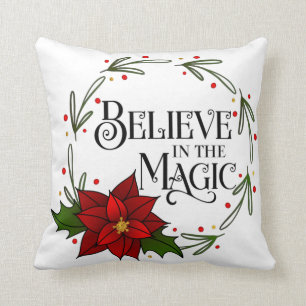 Believe In the Magic Christmas Home Decor Cushion
