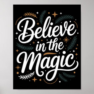 Believe In The Magic Christmas Insred Holiday Remi Poster