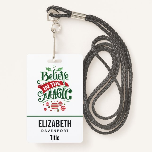 Believe in the Magic Christmas Typography ID Badge (Front with Lanyard)