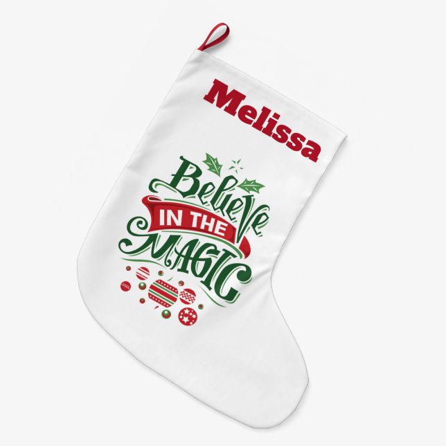 Believe in the Magic Christmas Typography Large Christmas Stocking (Front (Hanging))