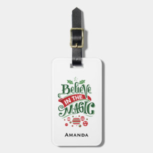 Believe in the Magic Christmas Typography Luggage Tag