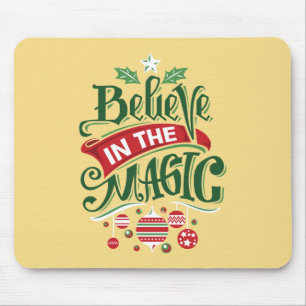 Believe in the Magic Christmas Typography Mouse Mat