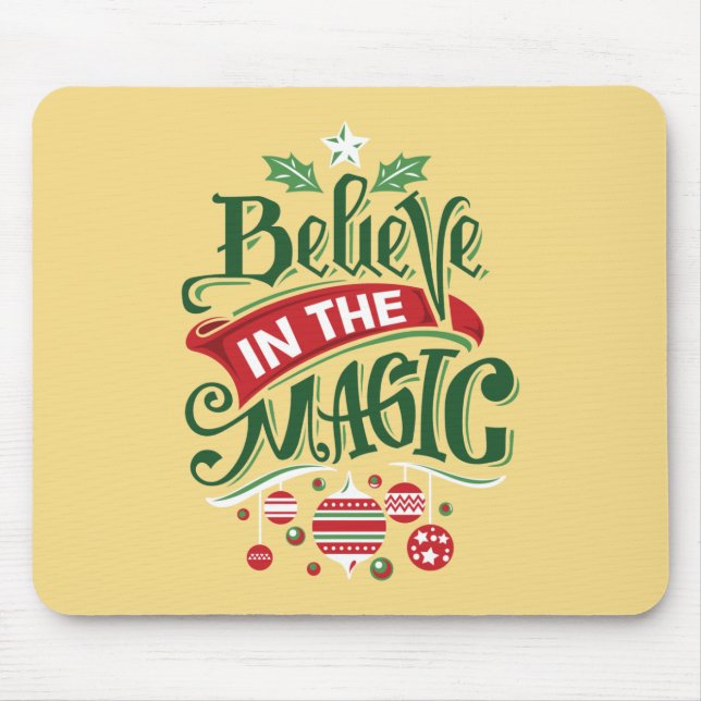 Believe in the Magic Christmas Typography Mouse Mat (Front)
