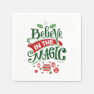 Believe in the Magic Christmas Typography Napkin