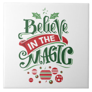 Believe in the Magic Christmas Typography Tile
