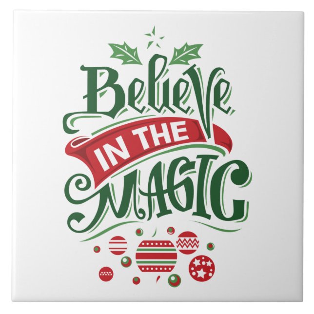 Believe in the Magic Christmas Typography Tile (Front)