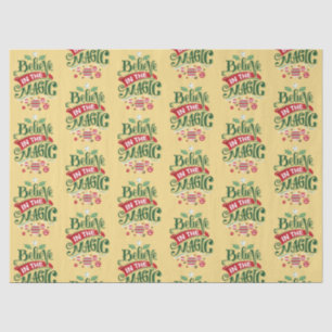 Believe in the Magic Christmas Typography Tissue Paper