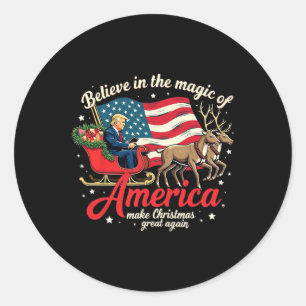 Believe In The Magic Of America Make Christmas Gre Classic Round Sticker