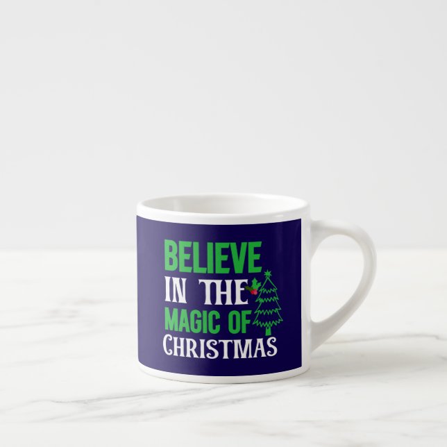 Believe in The Magic Of Christmas-82077 Espresso Cup (Right)