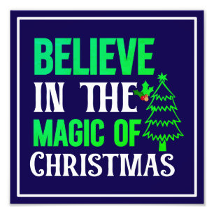 Believe in The Magic Of Christmas-82077 Photo Print