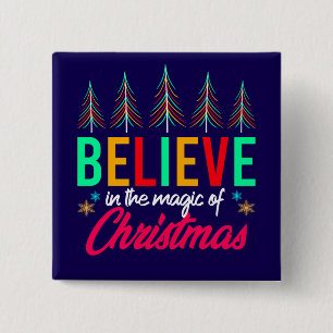 Believe in The Magic Of Christmas-82303 15 Cm Square Badge
