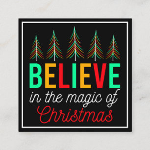Believe in The Magic Of Christmas-82303 Square Business Card