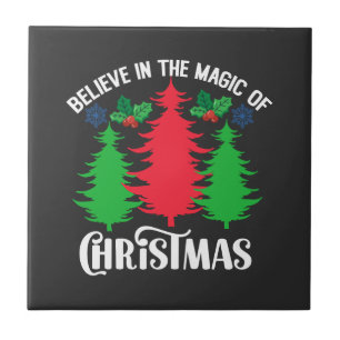 Believe in The Magic Of Christmas-82309 Tile