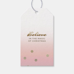 Believe in the Magic of Christmas. Blush Pink Gold Gift Tags
