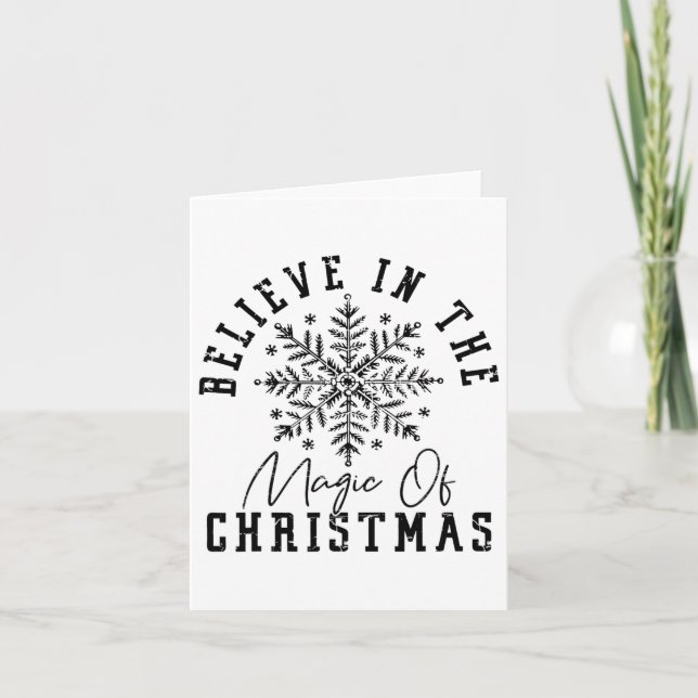 Believe In The Magic Of Christmas  Card (Front)