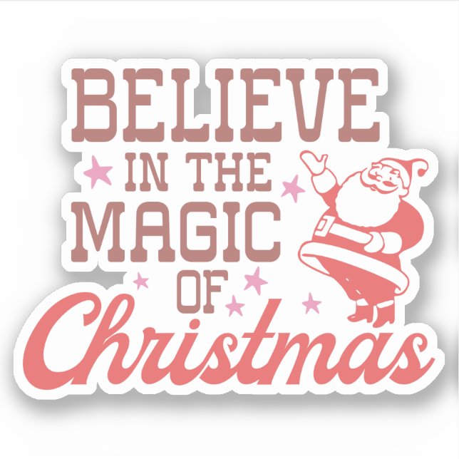 Believe in the Magic of Christmas | Christmas  (Front)