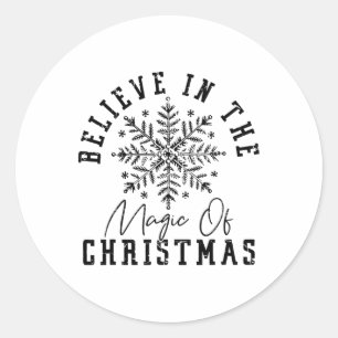 Believe In The Magic Of Christmas Classic Round Sticker