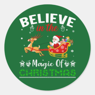 Believe in the Magic of Christmas  Classic Round Sticker