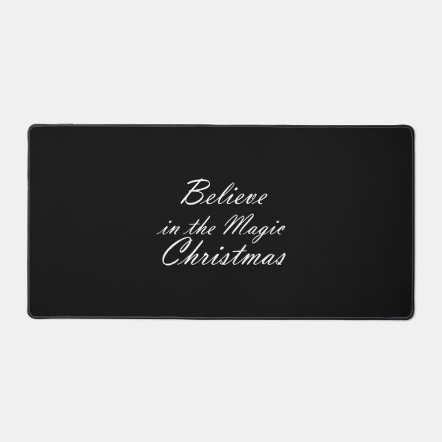 Believe in the Magic of Christmas Desk Mat (Front)