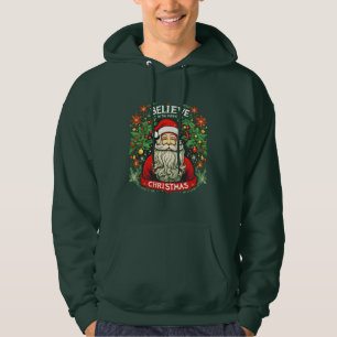 Believe in the Magic of Christmas Festive Hoodie