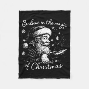 Believe In The Magic Of Christmas, Funny Christmas Fleece Blanket
