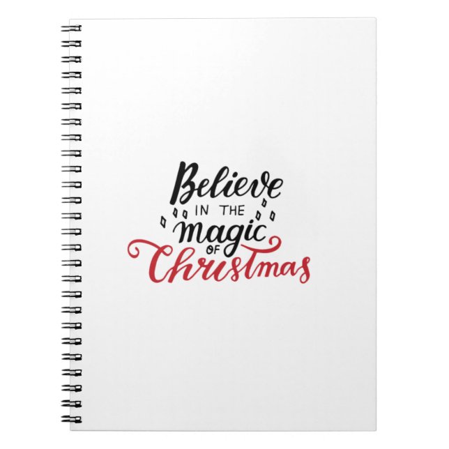 Believe in the Magic of Christmas  Notebook (Front)