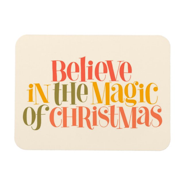 Believe in the Magic of Christmas - Retro Style Magnet (Horizontal)
