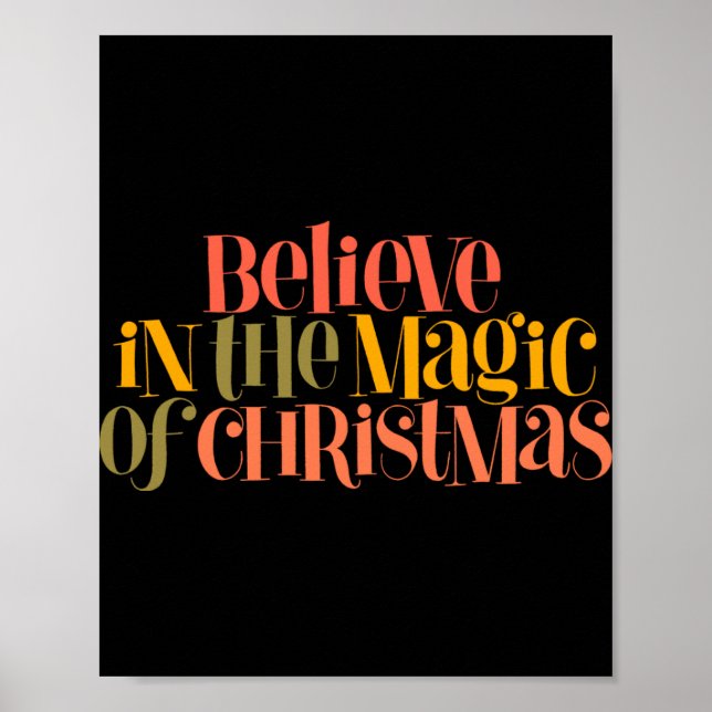 Believe In The Magic Of Christmas Retro Style T Sh Poster (Front)