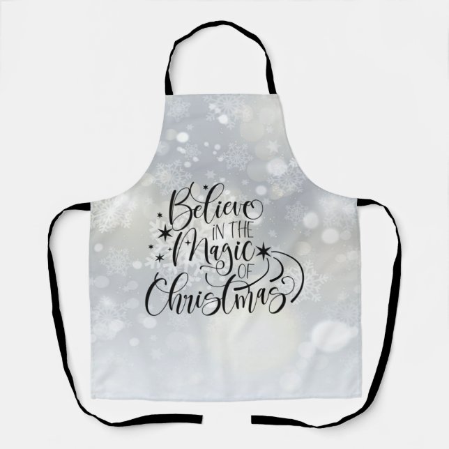 Believe In The Magic Of Christmas - Snowflake Apron (Front)