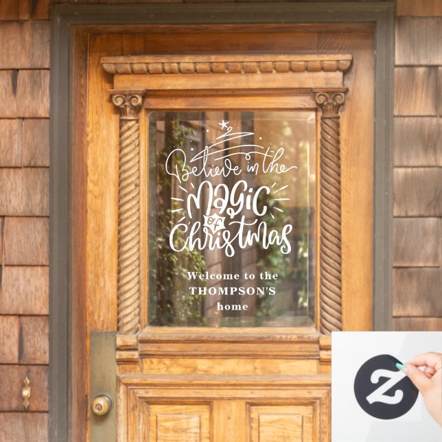 Believe in the Magic of Christmas Welcome Name Window Cling (Home Door)