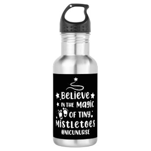 Believe In The Magic of Tiny Mistletoes Nicu Nurse 532 Ml Water Bottle