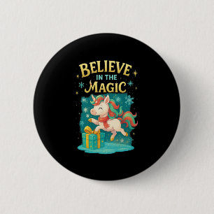 Believe In The Magic Unicorn Kids Christmas Design 6 Cm Round Badge