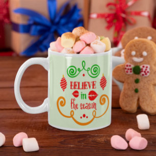 Believe in the Season Quote Christmas Holiday Large Coffee Mug