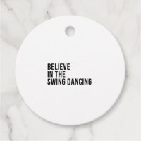 Believe in the swing dancing