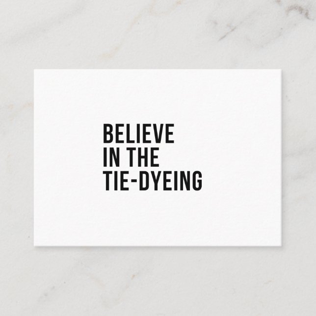 Believe in the Tie-dyeing Business Card (Front)