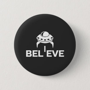 Believe in UFO'S 6 Cm Round Badge