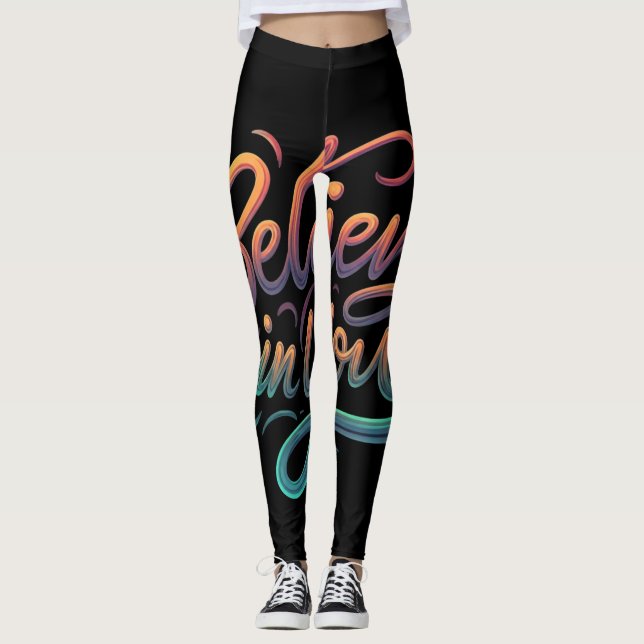 Believe in you leggings (Front)