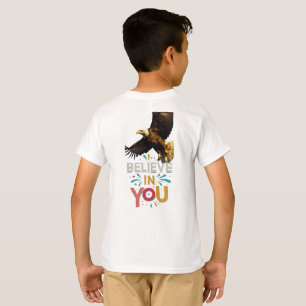 Believe in You" Majestic Eagle design T-Shirt