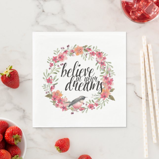 Believe in Your Dreams Bird Pink Floral  Napkin (Insitu)