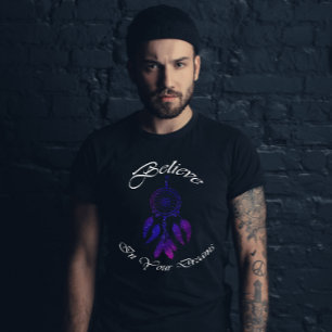Believe in your dreams boho Motivational saying T-Shirt