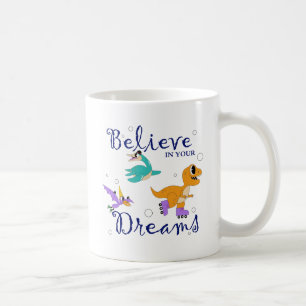 Believe in Your Dreams – Dino Adventure Mug