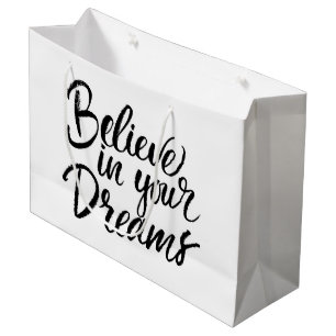 Believe In Your Dreams Large Gift Bag